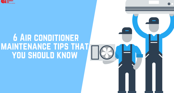 6 Air Conditioner Maintenance Tips You Should Know - Controlled Comfort Air