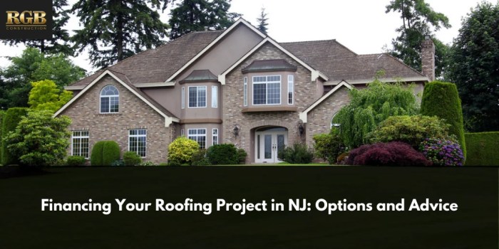 Financing Your Roofing Project In NJ: Options And Advice - RGB Construction